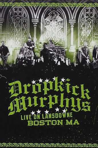 Dropkick Murphys: العيش في لانسداون