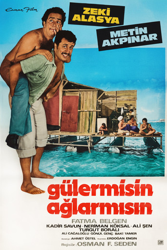 Güler mesin Ağlar mısın