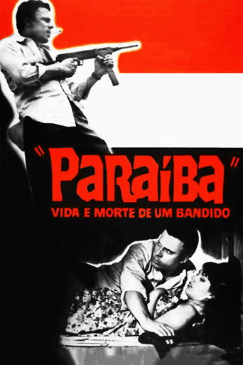 Paraíba، Vida e Morte de um Bandido