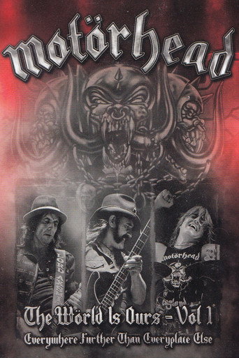 Motörhead: العالم لنا - المجلد 1 "في كل مكان أبعد من كل مكان آخر"