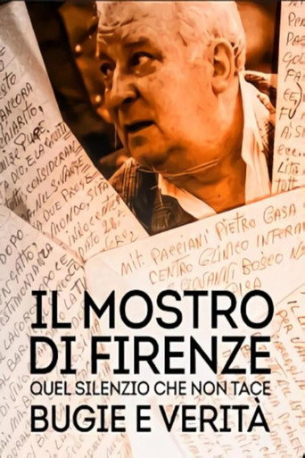Il Mostro di Firenze - Quel silenzio che not tace: bugie e verità