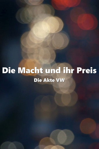 Die Macht und ihr Preis - Die Akte VW