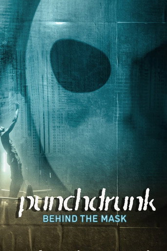 Punchdrunk: خلف القناع