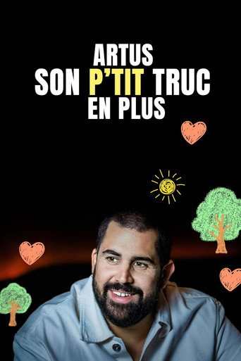 أرتوس: Son p'tit Truc en Plus