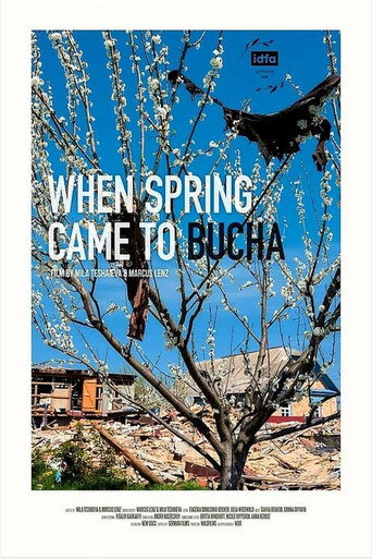 عندما جاء الربيع إلى Bucha