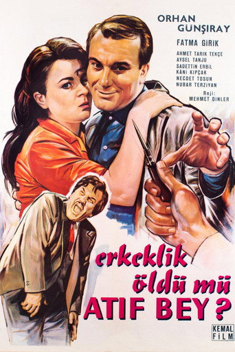 Erkeklik Öldü mü عاطف بك ?