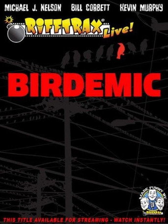 RiffTrax Live: Birdemic – الصدمة والرعب