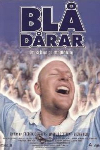 Blådårar - Om kärleken until ett fotbollslag