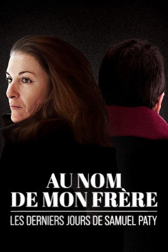 Au nom de mon frère: les derniers jours de Samuel Paty