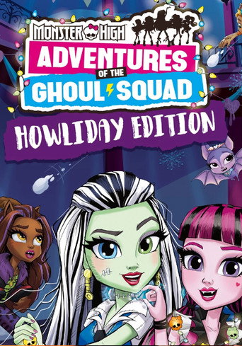 مونستر هاي: Howliday Special