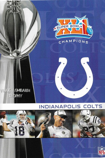 NFL Super Bowl XLI - بطولة إنديانابوليس كولتس