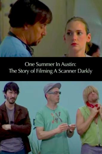 صيف واحد في أوستن: قصة تصوير فيلم "Scanner Darkly"