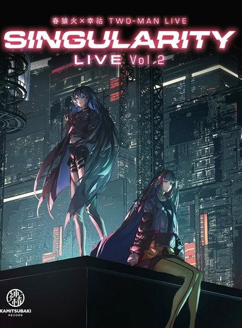 Harusaruhi x Koko TWO-MAN LIVE 「Singularity Live المجلد 2」