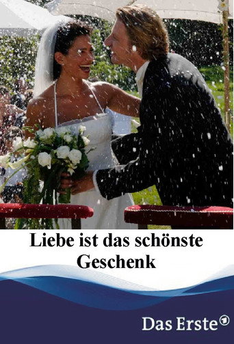 Liebe ist das schönste Gechenk