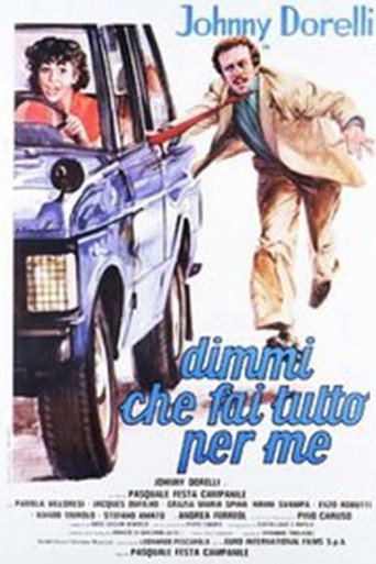 Dimmi che fai tutto بالنسبة لي