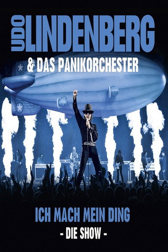 أودو ليندنبرغ وداس بانيكورشيستر: Ich mach mein Ding - Die Show