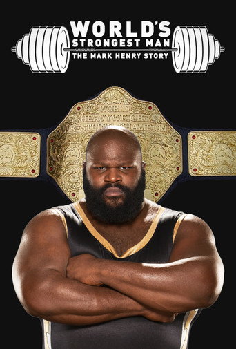 WWE: أقوى رجل في العالم: قصة مارك هنري