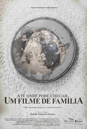 Até Onde Pode Pode Chegar um Filme de Familia