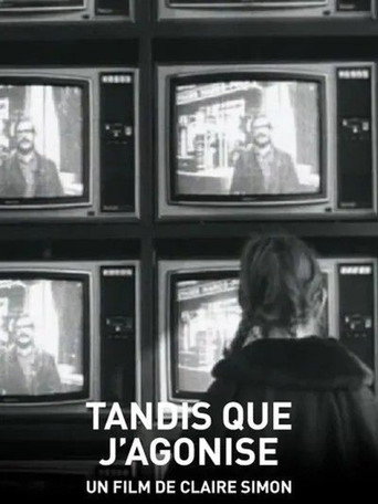 Tandis que j'agonise