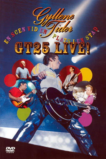 Gyllene Tider: GT25 Live - مشهد في مكان ومكان