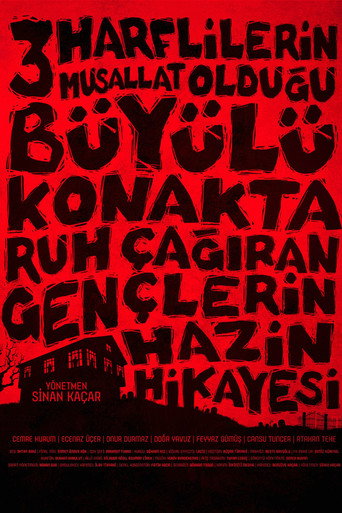 Üç Harflilerin Musallat Olduğu Büyülü Konakta Ruh çağıran Gençlerin Hazin Hikayesi