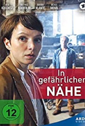 في gefährlicher Nähe
