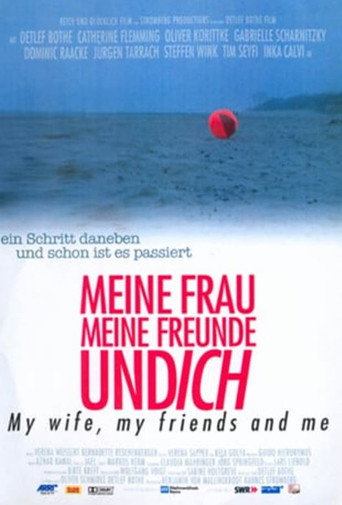 Meine Frau، Meine Freunde und Ich