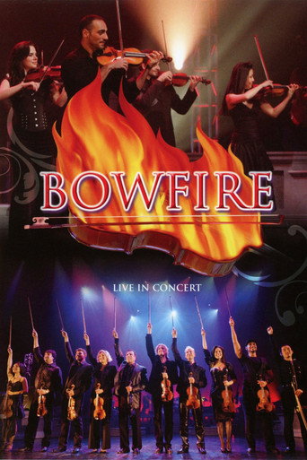 Bowfire - العيش في الحفلة الموسيقية