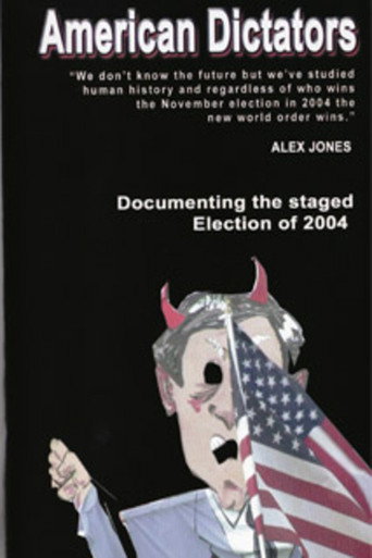 الدكتاتوريون الأمريكيون: تنظيم الانتخابات الرئاسية لعام 2004