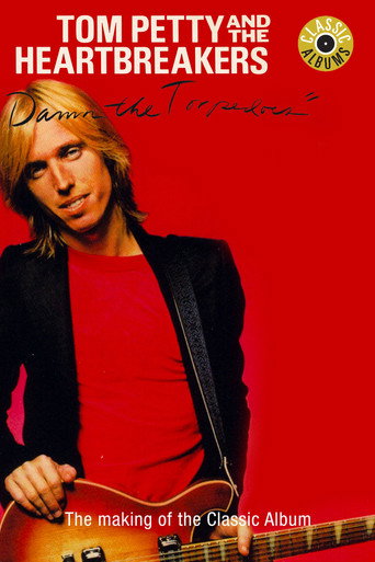 الألبومات الكلاسيكية: Tom Petty & The Heartbreakers - Damn the Torpedoes