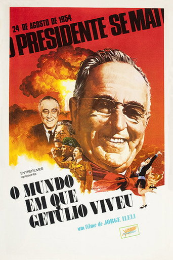 O World em que Getúlio Viveu