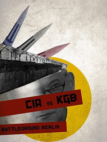وكالة المخابرات المركزية مقابل KGB: ساحة المعركة برلين